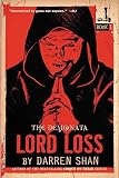 Demonata #1, The: Lord Loss: Book 1 in the Demonata series (The Demonata)