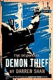 Demonata #2, The: Demon Thief: Book 2 in The Demonata series (Demonata)