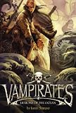 Vampirates: Demons of the Ocean (Somper, Justin. Vampirates.)