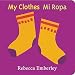 cover of My Clothes/ Mi Ropa