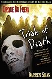 Trials of Death (Cirque Du Freak: Saga of Darren Shan, #5)