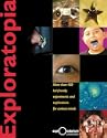 Exploratopia: More than 400 kid-friendly experiments and explorations for curious minds