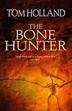 Tom Holland - The Bonehunter