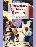 Elementary Childrens Literature: The Basics for Teachers and Parents