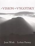 A Vision of Vygotsky