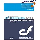 Click here to buy ColdFusion MX Web Application Construction Kit, Fifth Edition by  Ben Forta, Nate Weiss, Leon Chalnick, and Angela C. Buraglia.
