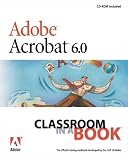Adobe Acrobat 6.0 Classroom in a Book (Classroom in a Book)