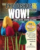 Photoshop CS / CS2 Wow! Book, The, 1/e (WOW!)