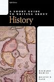 Short Guide to Writing About History, A (5th Edition) (Short Guides Series)