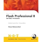 Macromedia Flash Professional 8 Beyond the Basics Hands-On Training (Hands on Training (H.O.T))