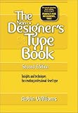 The Non-Designer's Type Book: Insights and Techniques for Creating Professional-Level Type (Non-Designer's)(Robin Williams)