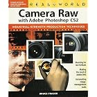 Real World Camera Raw with Adobe Photoshop CS2 (Real World)