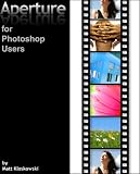 Aperture for Photoshop Users