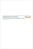Designing the Obvious: A Common Sense Approach to Web Application Design