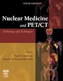 Nuclear Medicine and PET/CT Technology and Techniques