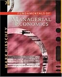 Fundamentals of Managerial Economics with InfoTrac College Edition