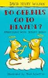 Do Gerbils Go to Heaven (Adventures with Jeremy James)