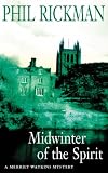 Midwinter of the Spirit (A Merrily Watkins Mystery)