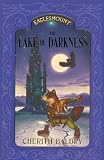 The Lake of Darkness (Eaglesmount Trilogy)