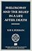 Philosophy and the Belief in a Life After Death (Library of Philosophy and Religion (Houndmills, Basingstoke, England).)