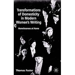 Transformations of Domesticity in Modern Women's Writing: Homelessness at Home (Gebundene Ausgabe)