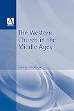 The Western Church in the Middle Ages