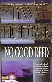 No Good Deed