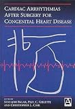 Cardiac Arrhythmias After Surgery for Congenital Heart Disease