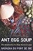 Natacha Du Pont de Bie: Ant Egg Soup: The Adventures of a Food Tourist in Laos