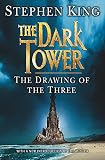 The Dark Tower: Drawing of the Three Bk. 2 (Dark Tower)