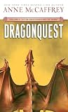 Dragonquest (Dragonriders of Pern)