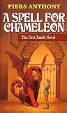 A Spell for Chameleon (Xanth Novels)