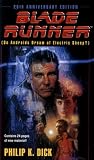Blade Runner (Do Androids Dream of Electric Sheep?)