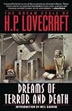 Dreams of Terror and Death: The Dream Cycle of H. P. Lovecraft