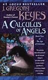 A Calculus of Angels (The Age of Unreason, Book 2)