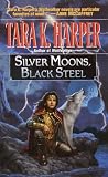 Silver Moons, Black Steel (Tales of the Wolves)