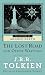 The Lost Road and Other Writings
