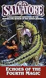 Echoes of the Fourth Magic (Chronicles of Ynis Aielle)