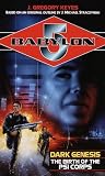 Dark Genesis: The Birth of the Psi Corps (Babylon 5)