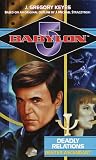 Deadly Relations: Bester Ascendant (Babylon 5)