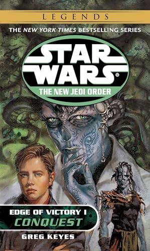 Edge of Victory I: Conquest (Star Wars: The New Jedi Order, Book 7)