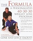 The Formula: A Personalized 40-30-30 Weight Loss Program