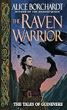 The Raven Warrior: The Tales of Guinevere