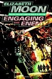 Engaging the Enemy