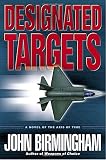 Designated Targets (The Axis of Time Trilogy, Book 2)