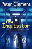 The Inquisitor: A Medical Thriller