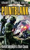 Pointblank: Starfist Force Recon Book II (Starfist: Force Recon)