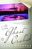 The Ghost Orchid: A Novel