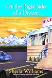 On the Right Side of a Dream: A Novel
