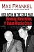 High Noon in the Cold War: Kennedy, Khrushchev, and the Cuban Missile Crisis by Max Frankel